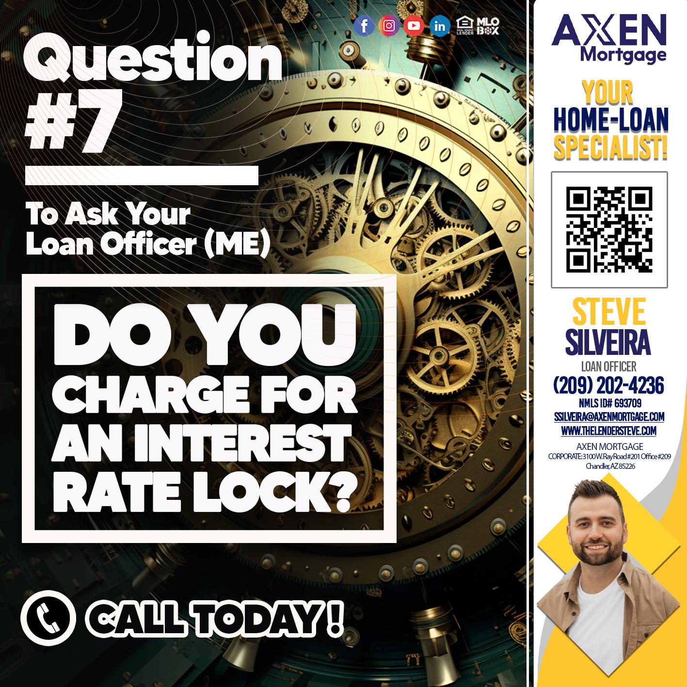 Q7 - Steve Silveira -Loan Officer