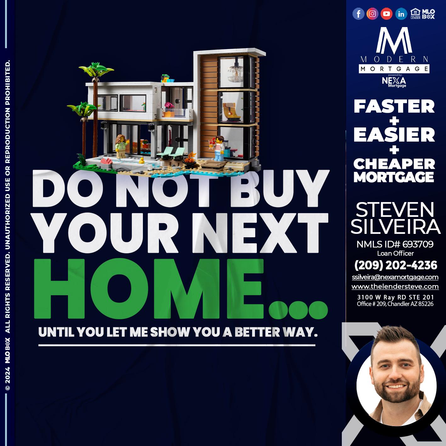 do not buy - Steve Silveira -Loan Officer