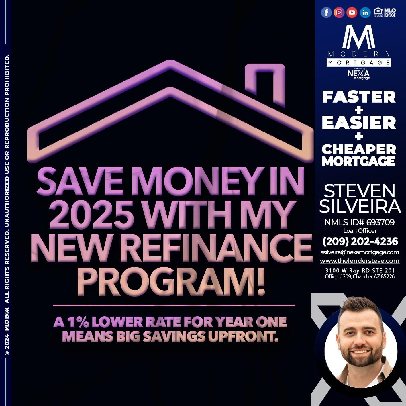 SAVE MONEY IN 2025 - Steve Silveira -Loan Officer