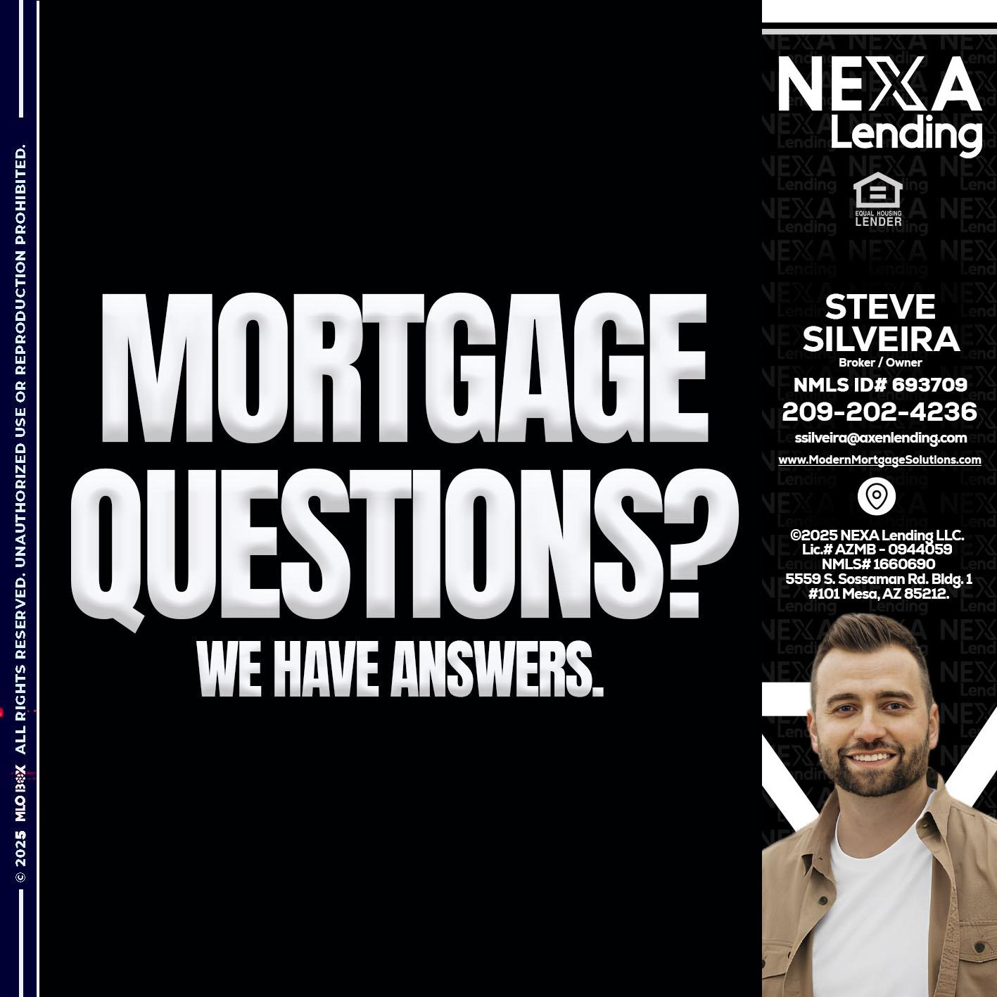 mortgage questions - Steve Silveira -Loan Officer
