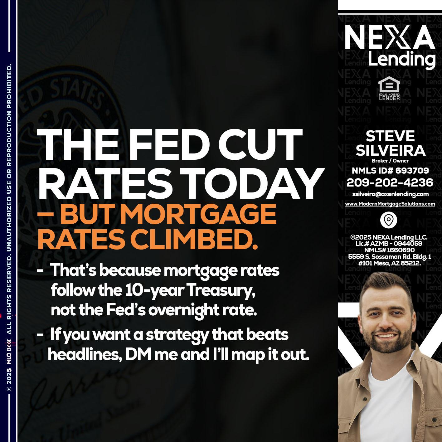 THE FED CUT - Steve Silveira -Loan Officer