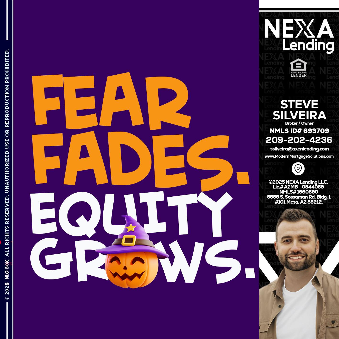 FEAR FADES - Steve Silveira -Loan Officer