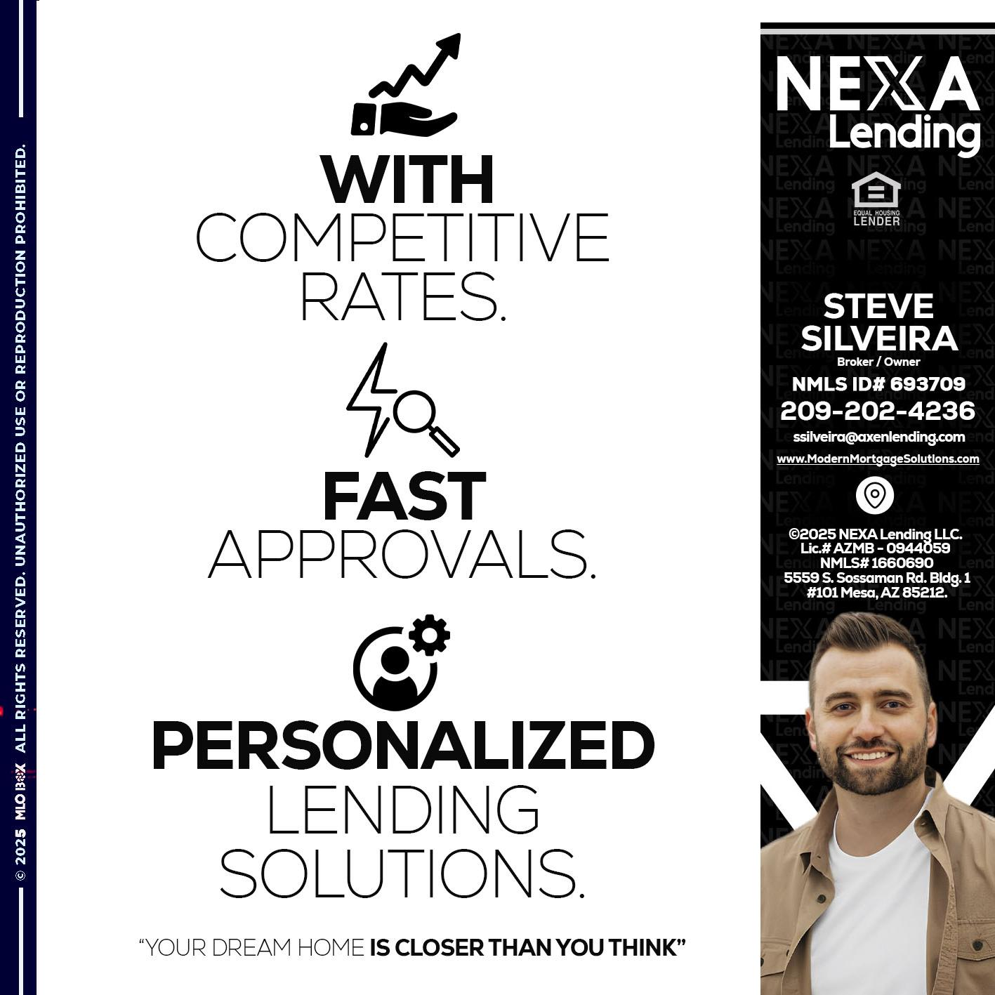 WITH COMPETITIVES RATES - Steve Silveira -Loan Officer