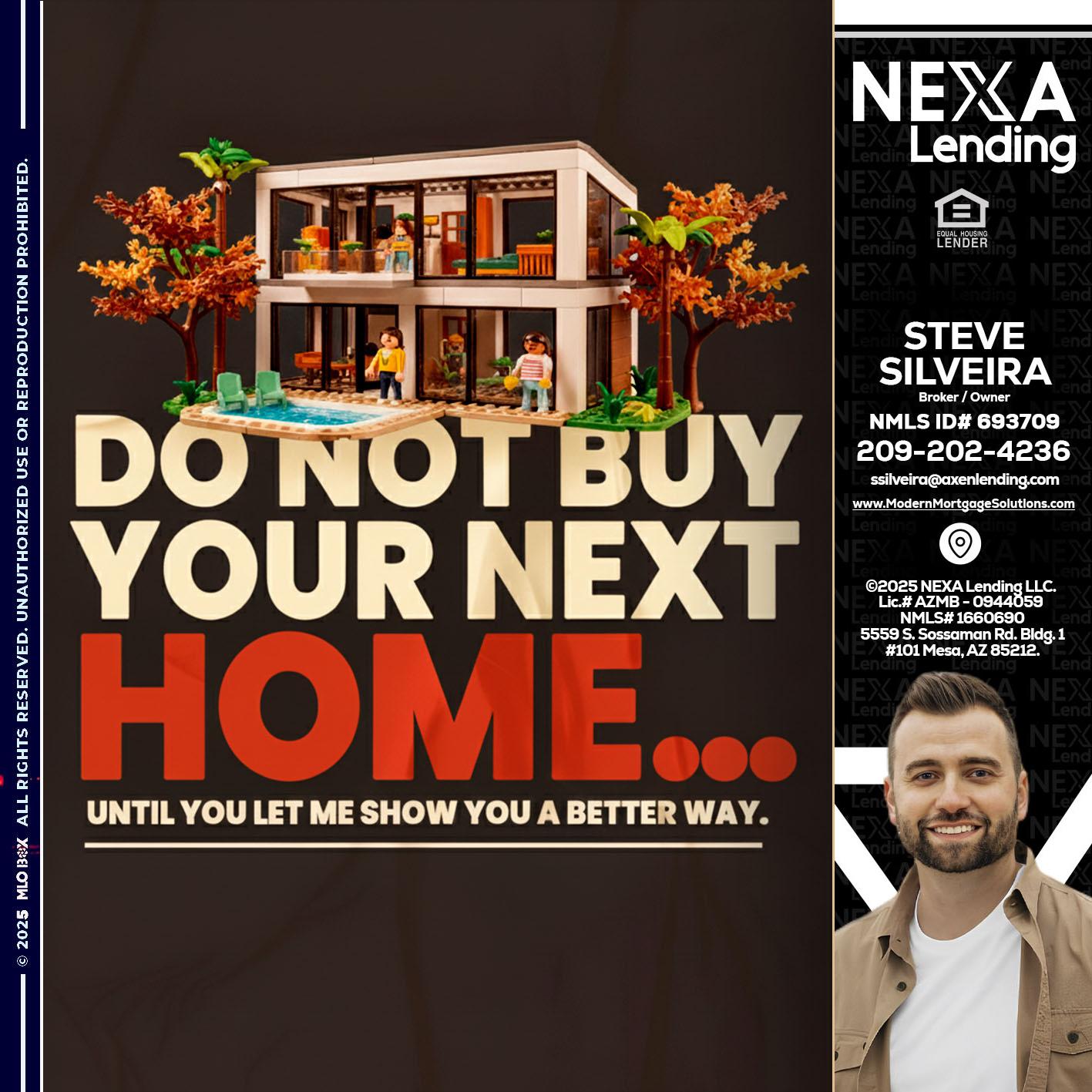 DO NOT BUY - Steve Silveira -Loan Officer