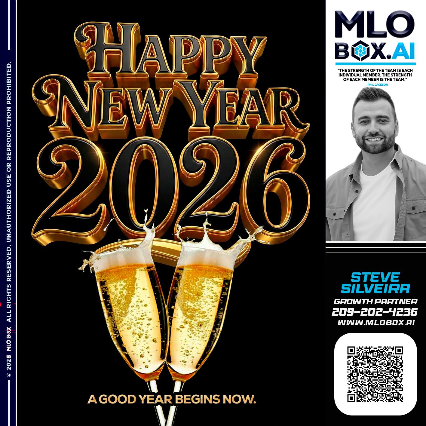 HAPPY NEW YEAR - Steve Silveira -Loan Officer