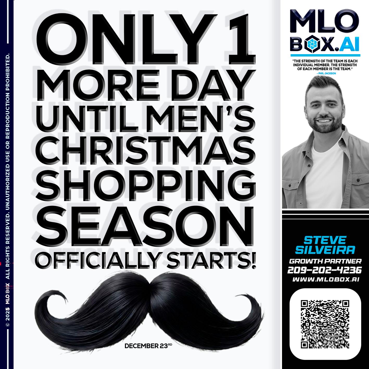 only one more day - Steve Silveira -Loan Officer