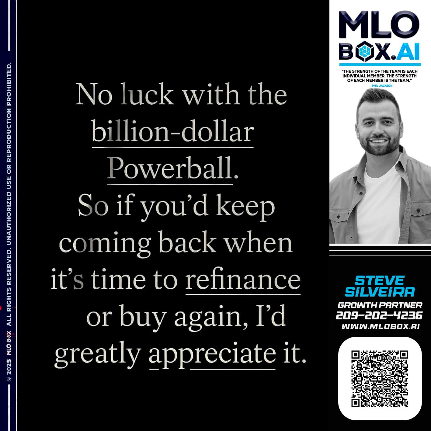 NO LUCK - Steve Silveira -Loan Officer
