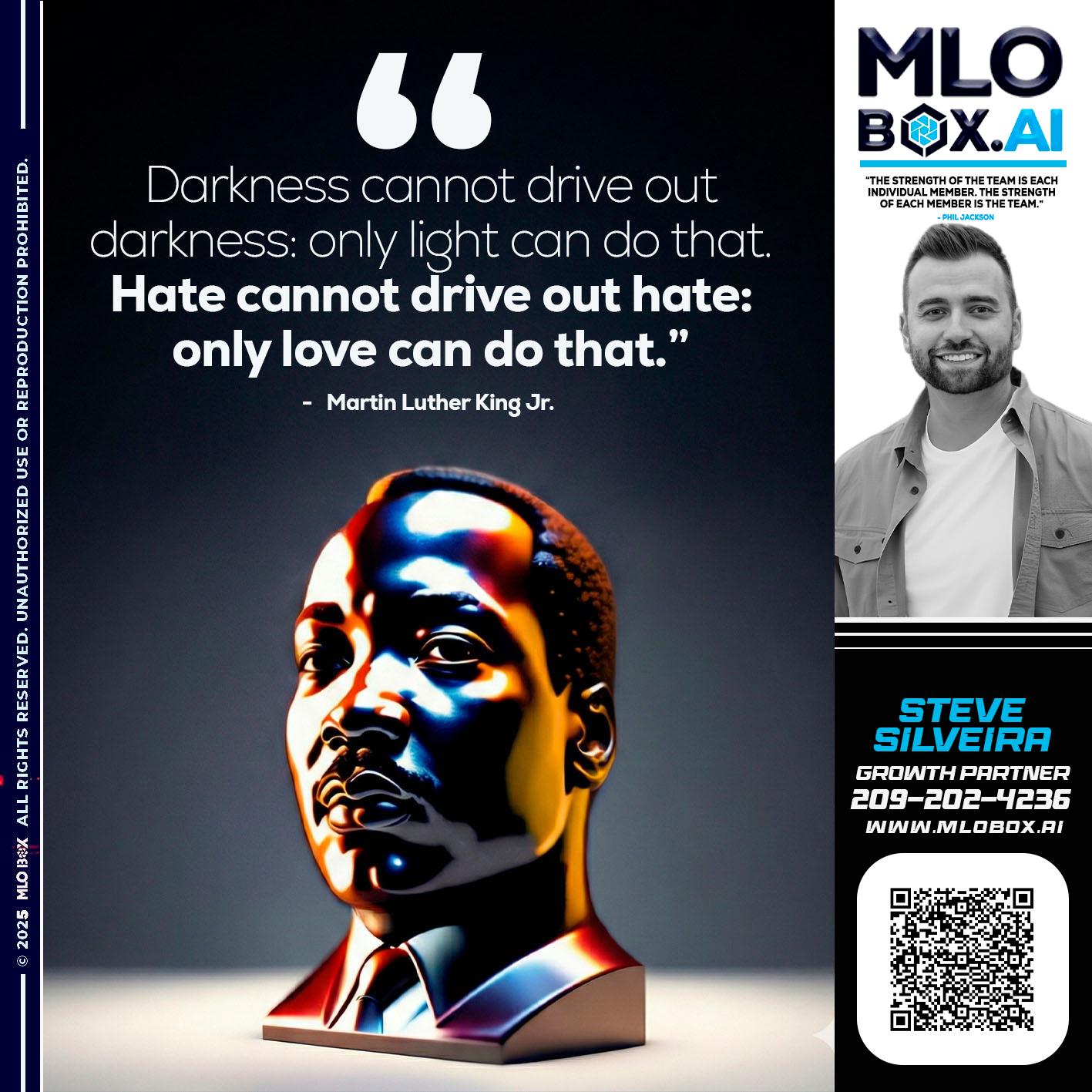 MLK DAY - Steve Silveira -Loan Officer