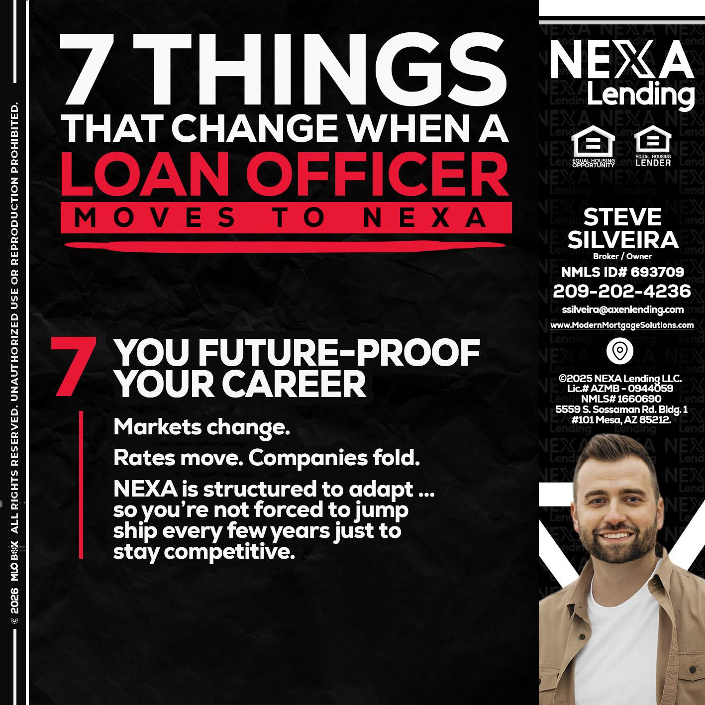 7 THINGS (7) - Steve Silveira -Loan Officer