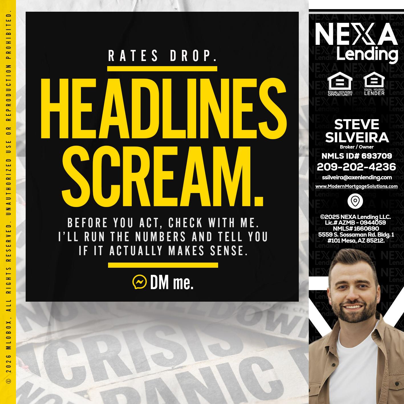 HEADLINES SCREAM - Steve Silveira -Loan Officer