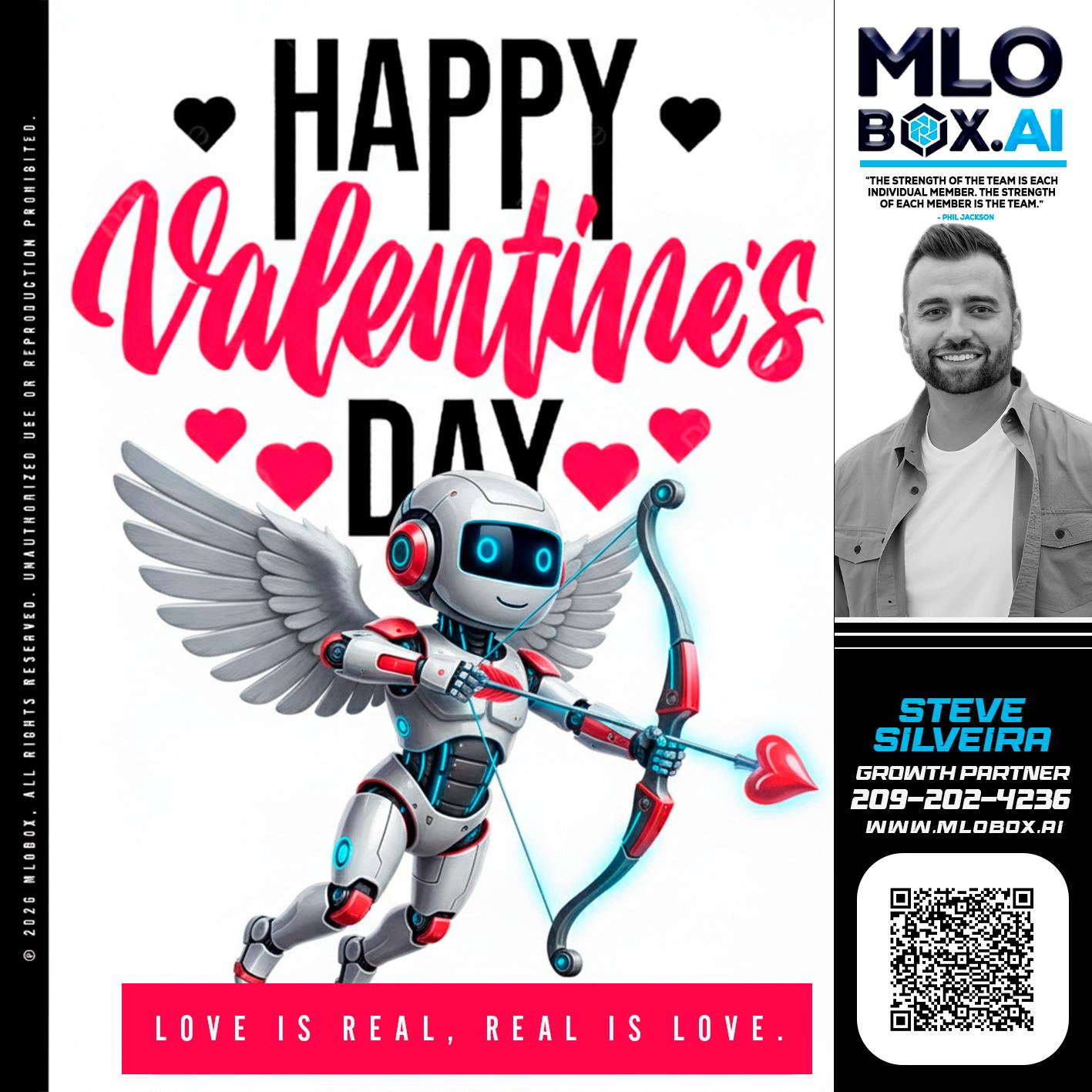 HAPPY VALENTINES DAY - Steve Silveira -Loan Officer