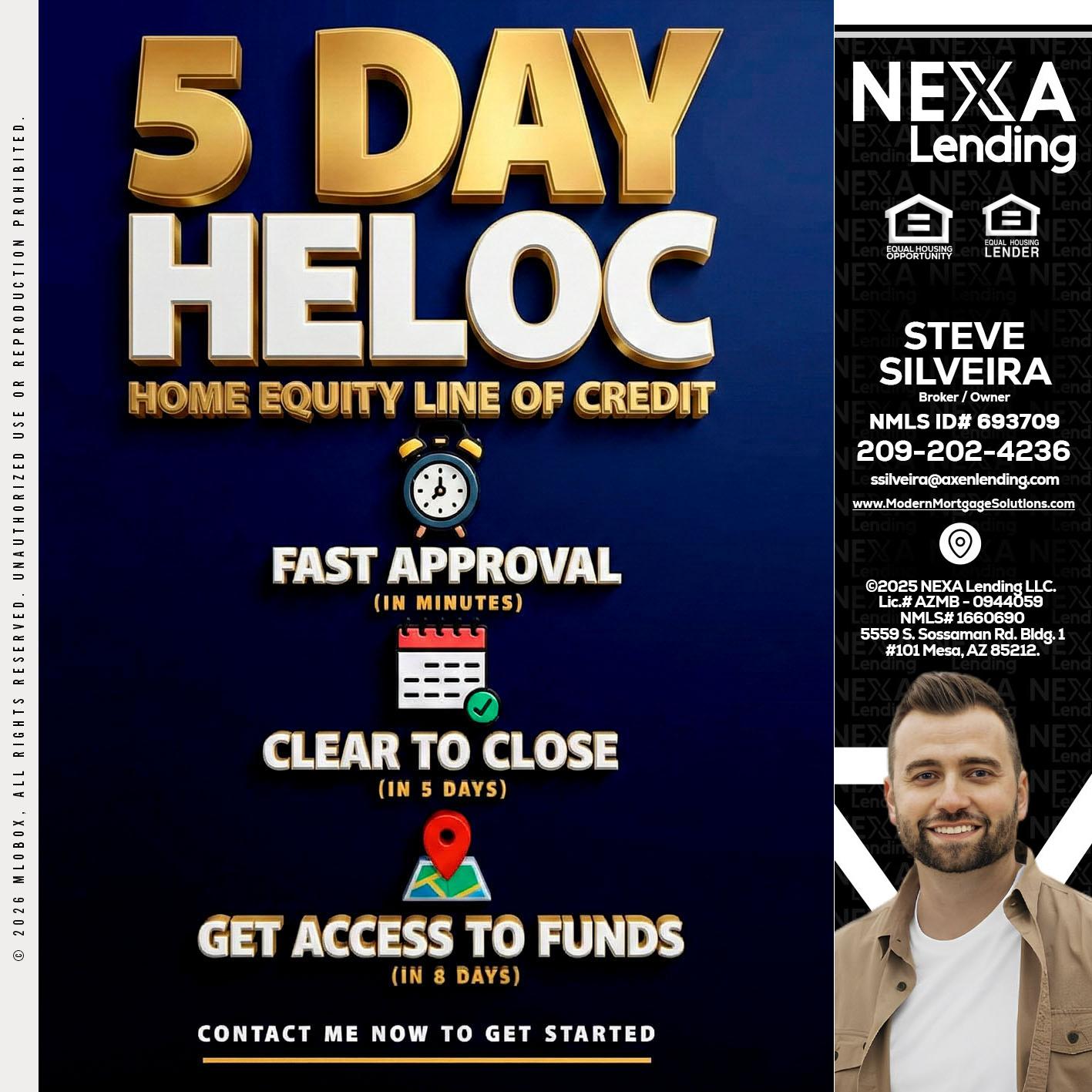 5 day hello - Steve Silveira -Loan Officer