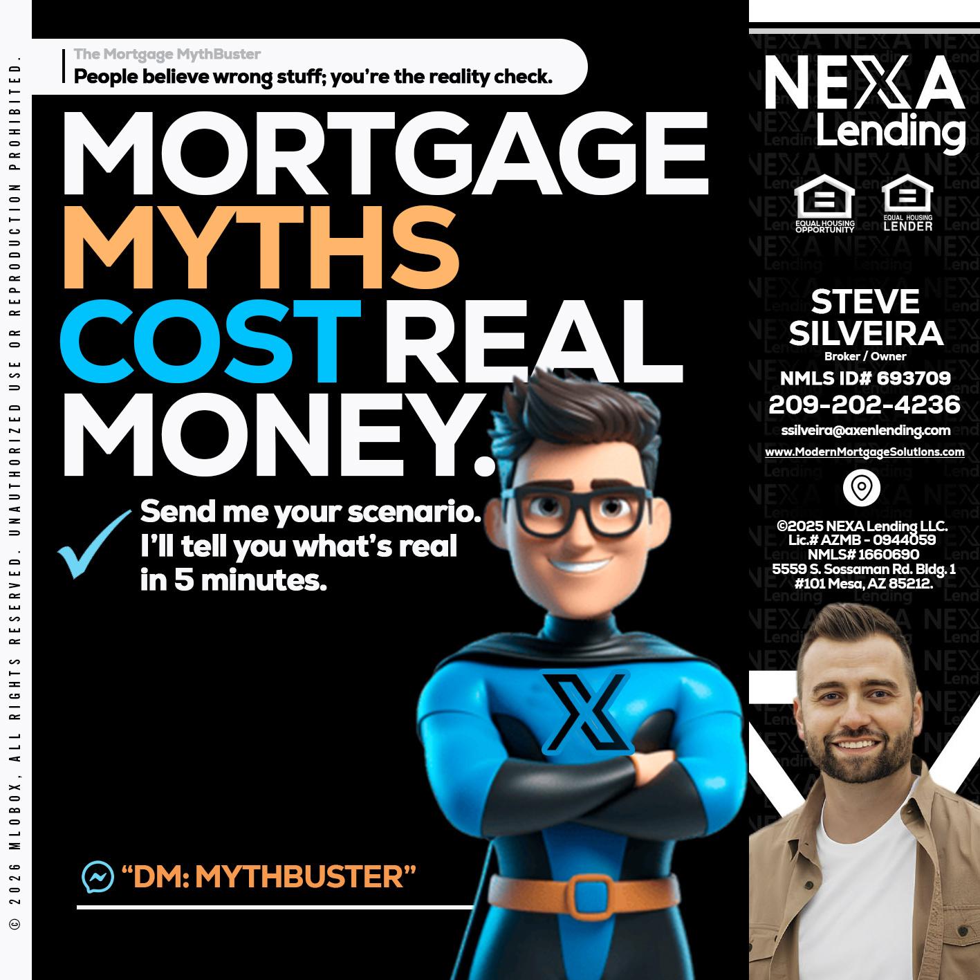MORTGAGE MYTHS - Steve Silveira -Loan Officer
