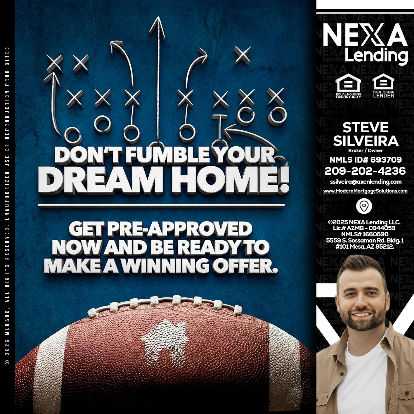 dont fumble - Steve Silveira -Loan Officer