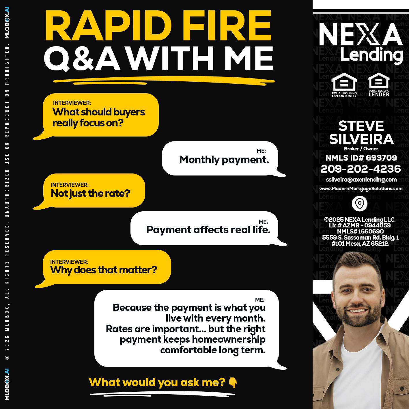 RAPID FIRE Q&A - Steve Silveira -Loan Officer