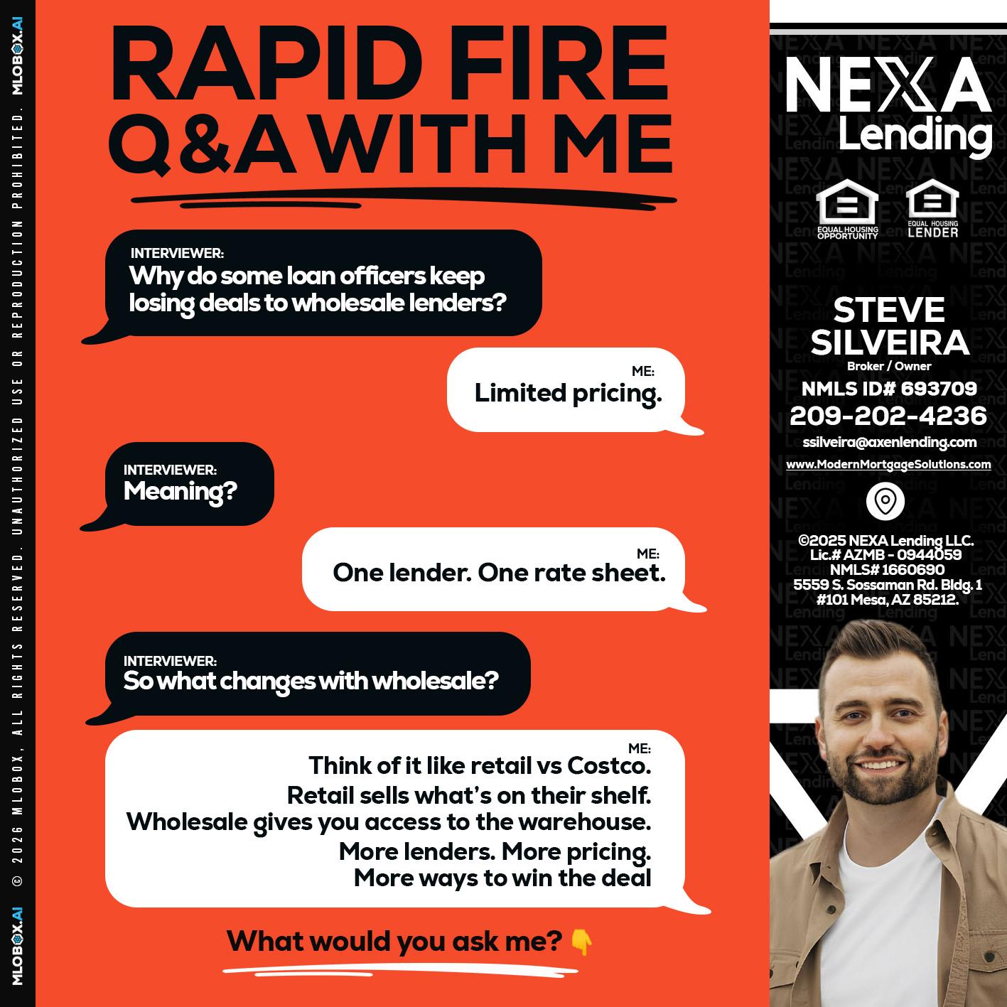 Q&A - Steve Silveira -Loan Officer