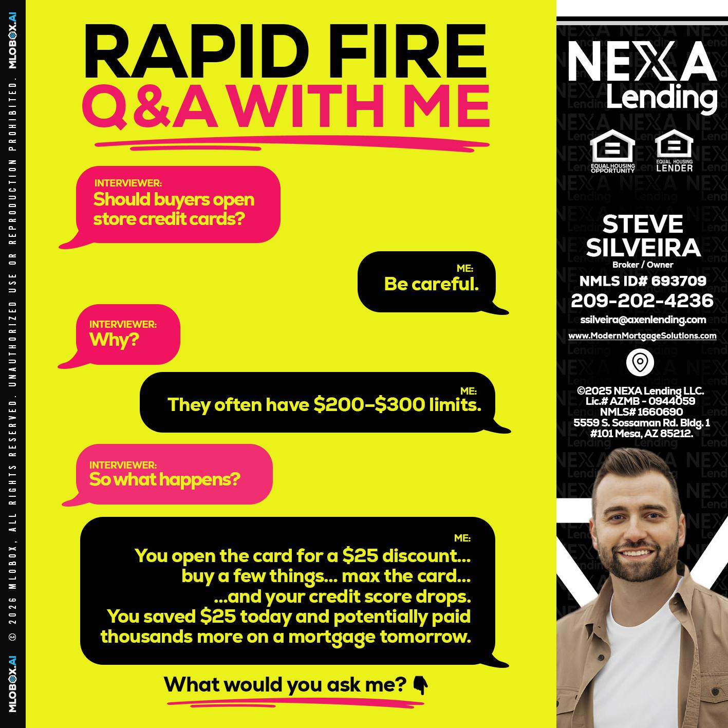 RAPID FIRE Q&A - Steve Silveira -Loan Officer