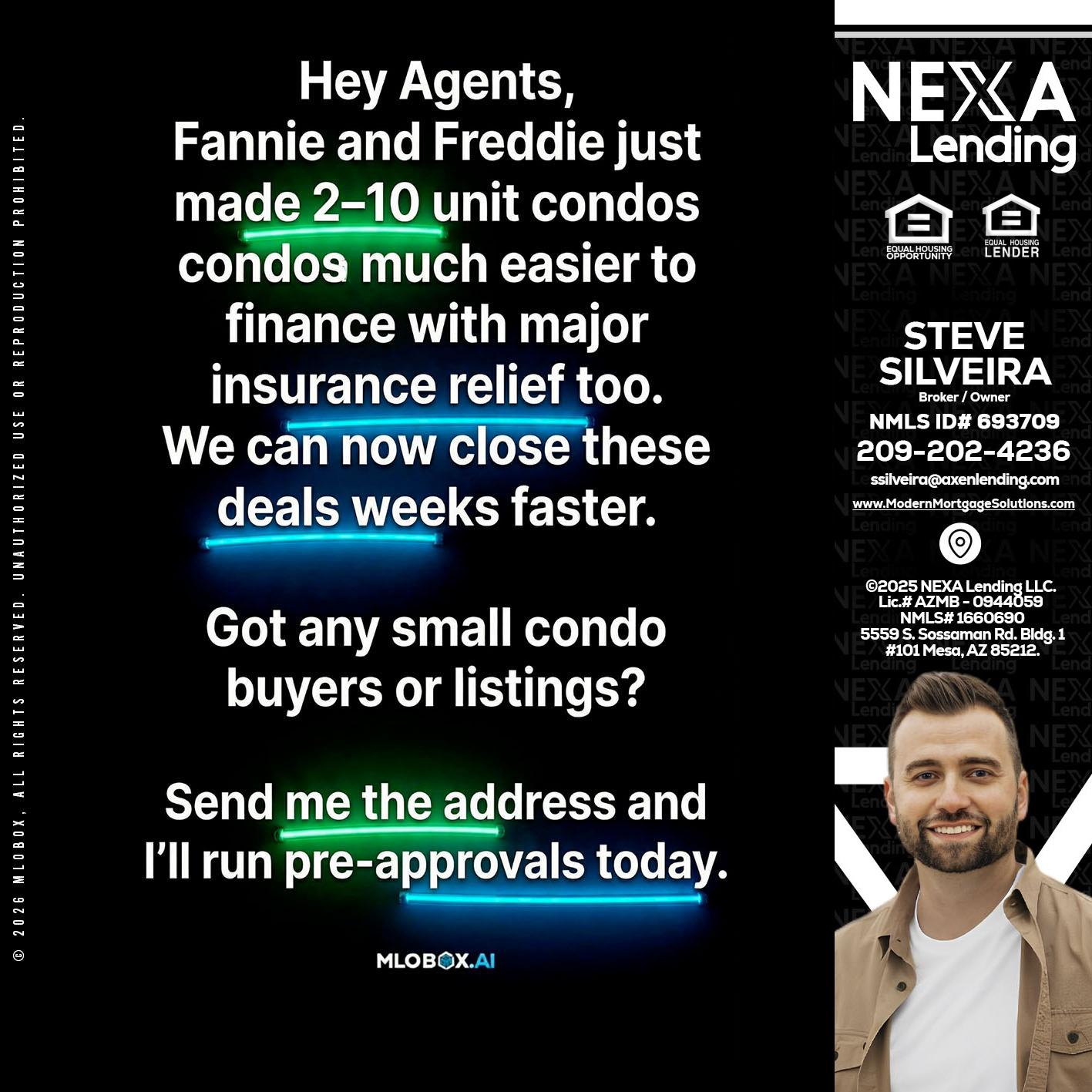 HEY AGENTS - Steve Silveira -Loan Officer