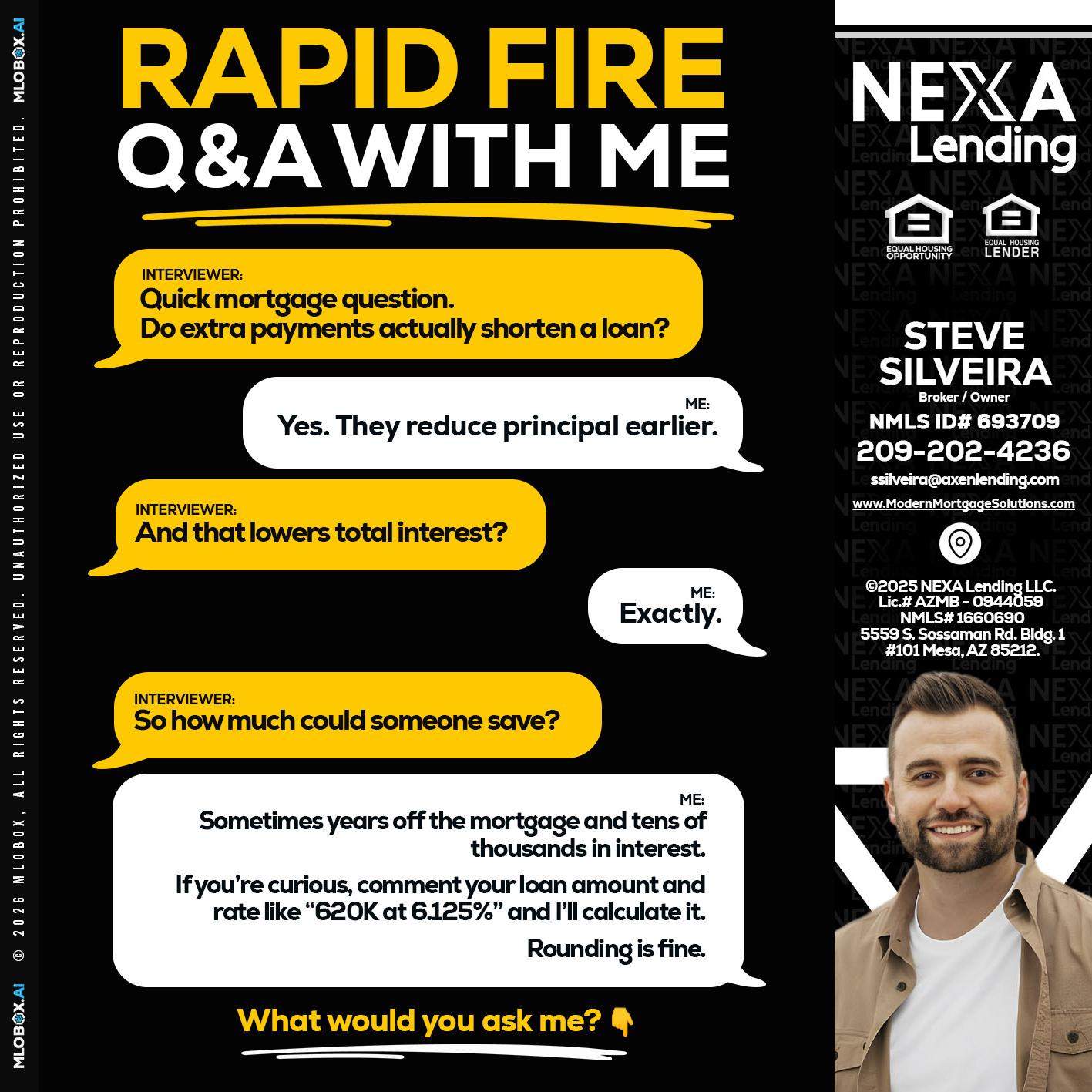 RAPID FIRE QA - Steve Silveira -Loan Officer