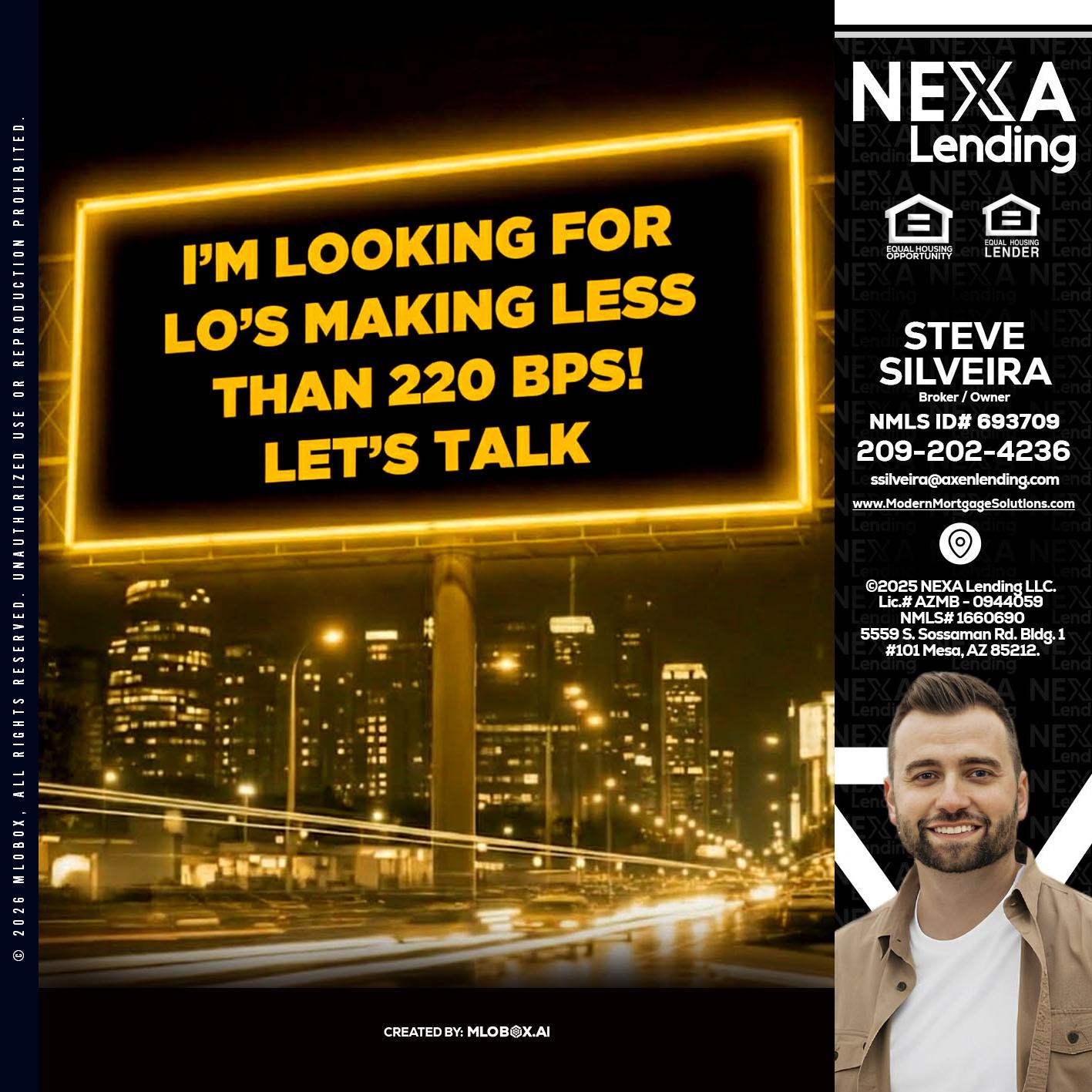 Looking for MLOs - Steve Silveira -Loan Officer