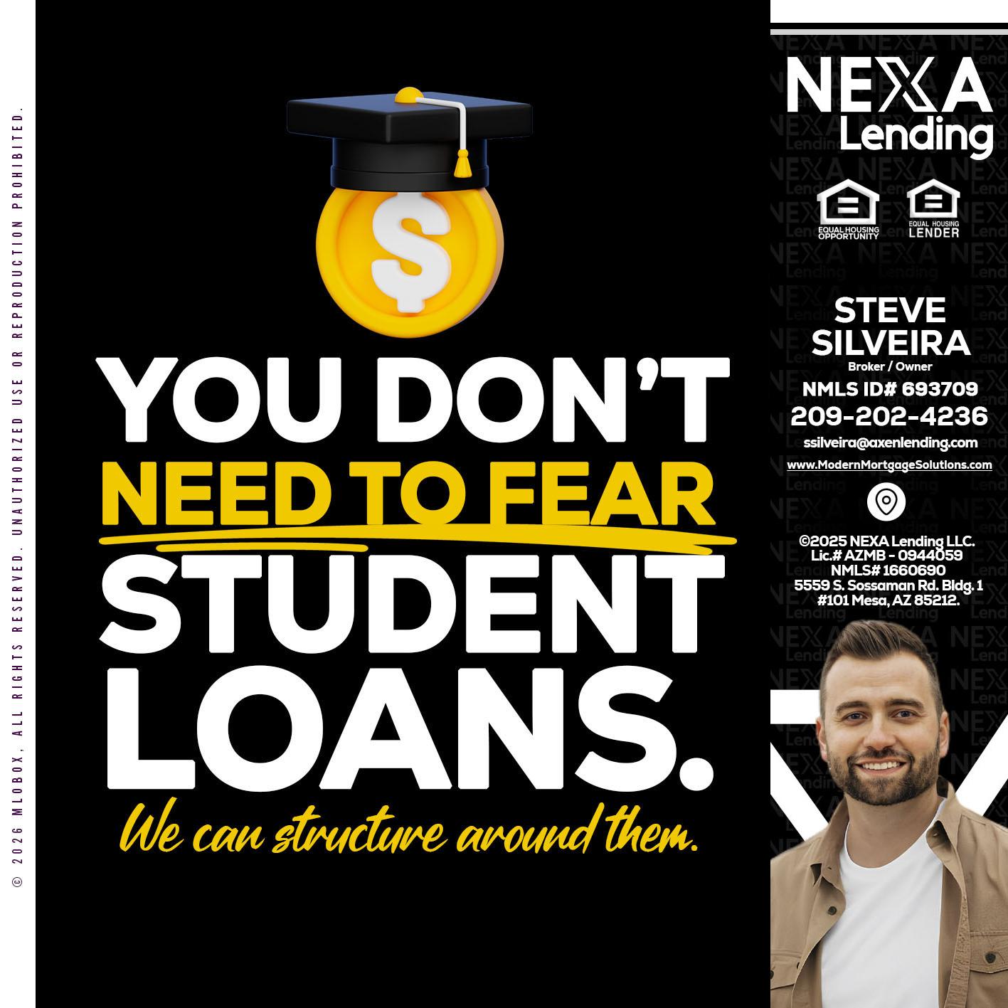 YOU DONT NEED - Steve Silveira -Loan Officer