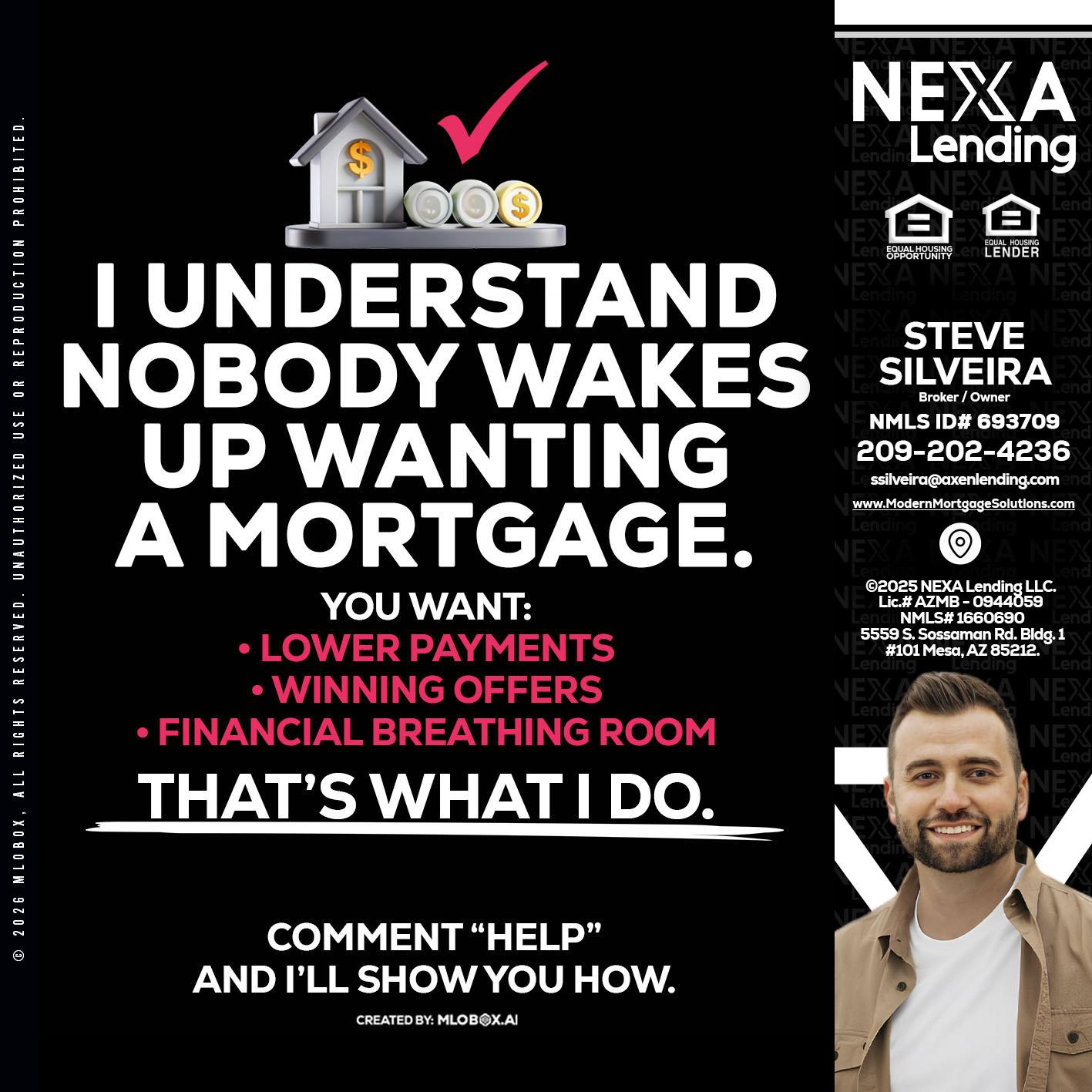 I UNDERSTAND - Steve Silveira -Loan Officer
