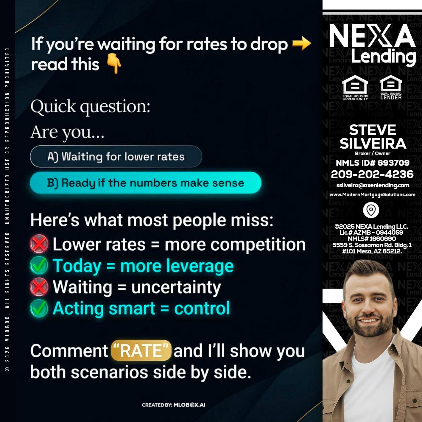 IF YOU ARE - Steve Silveira -Loan Officer