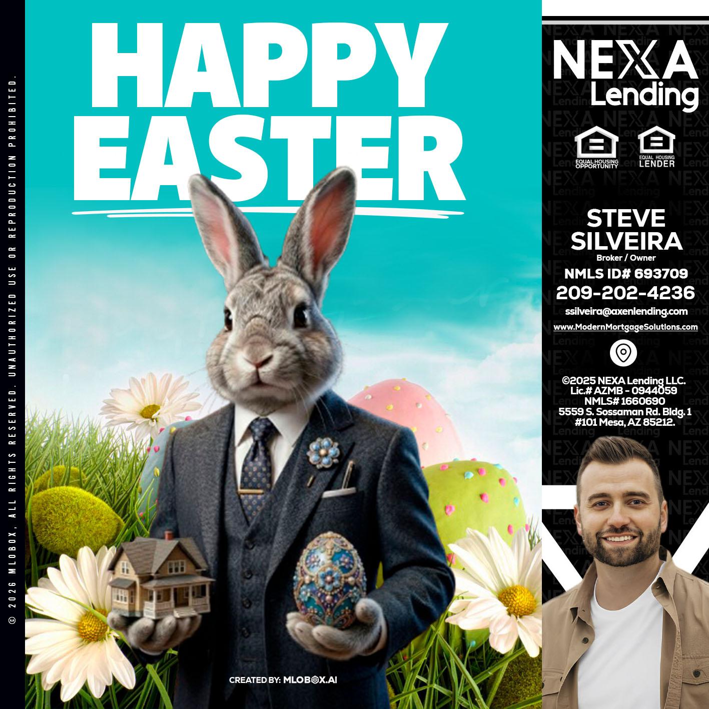 HAPPY EASTER - Steve Silveira -Loan Officer