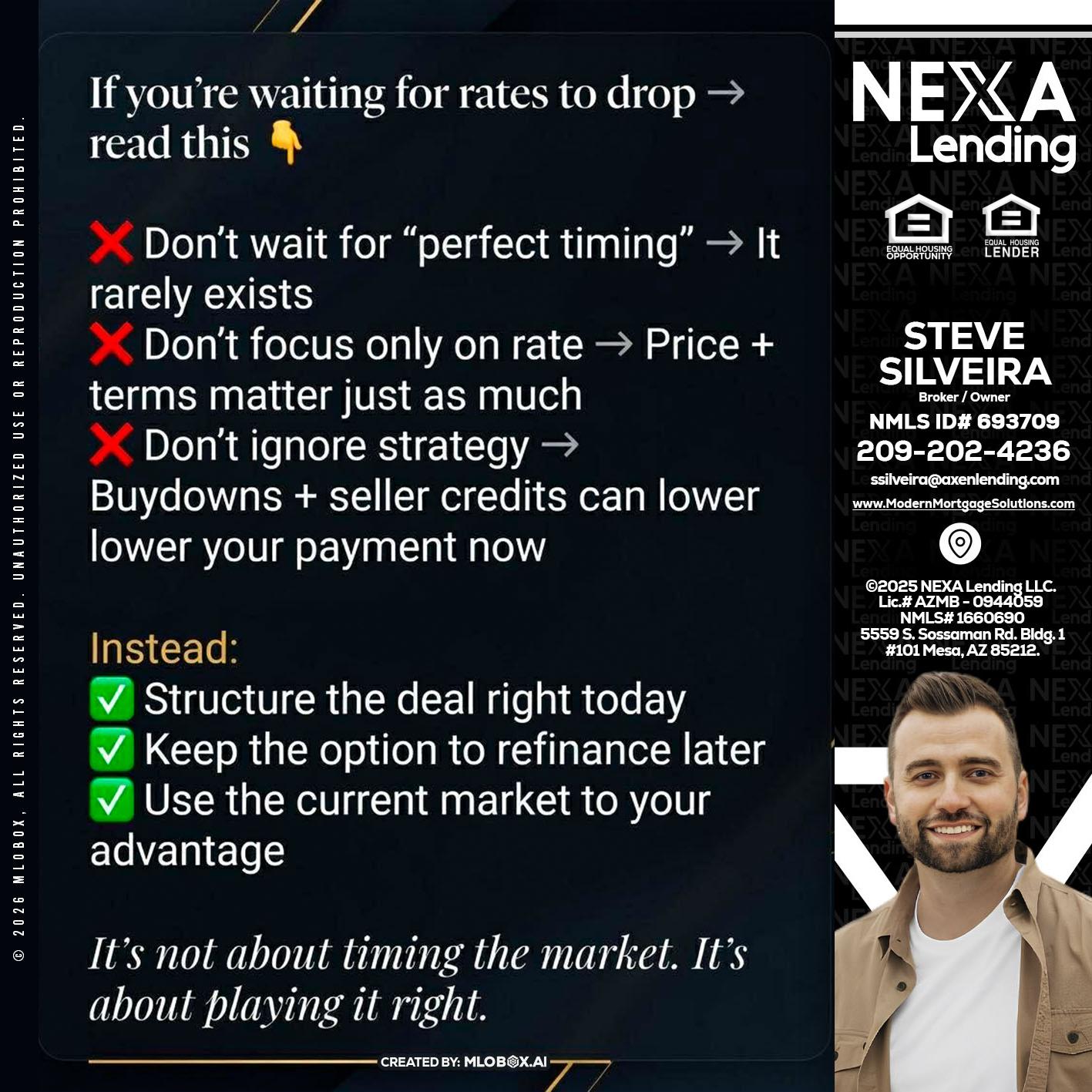 IF YOU ARE - Steve Silveira -Loan Officer