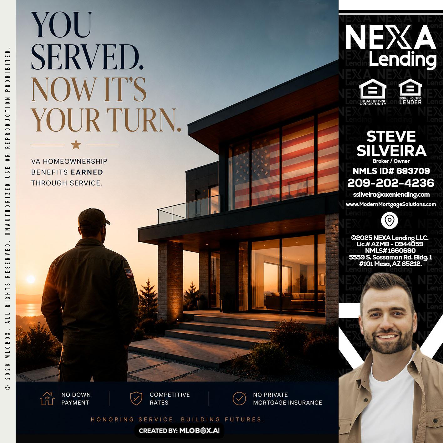 YOU SERVED - Steve Silveira -Loan Officer