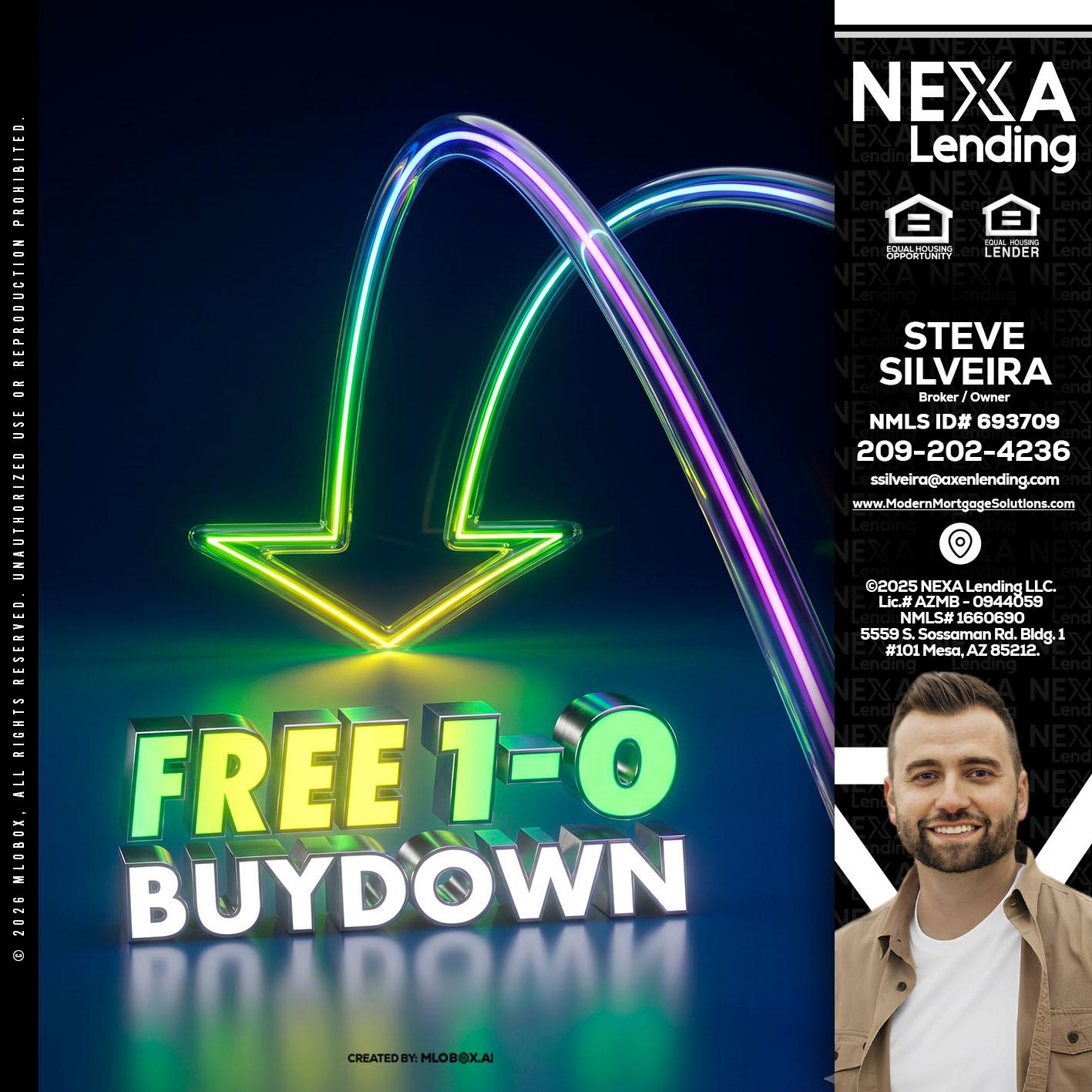 FREE 1-0 BUYDOWN - Steve Silveira -Loan Officer