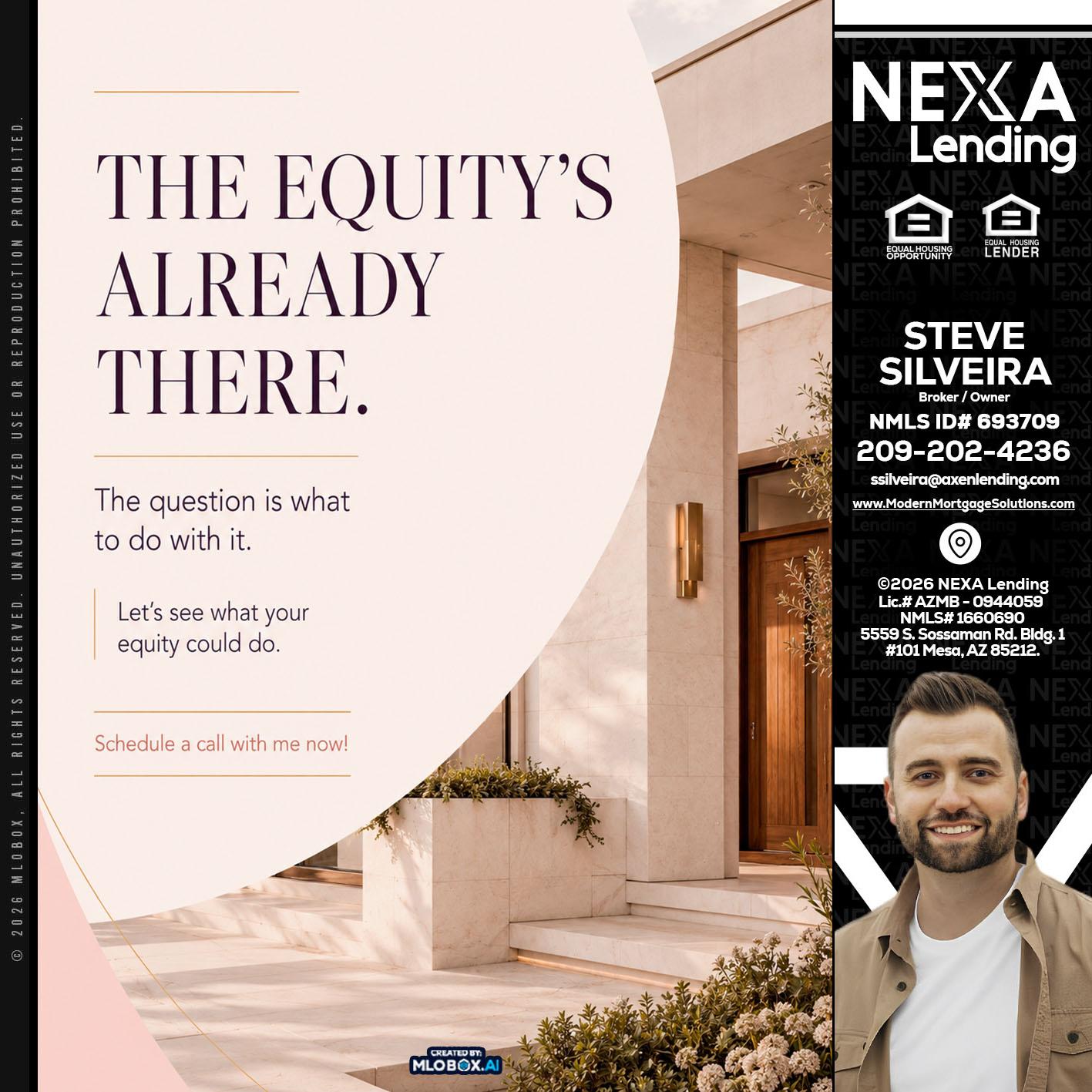 THE EQUITY'S - Steve Silveira -Loan Officer