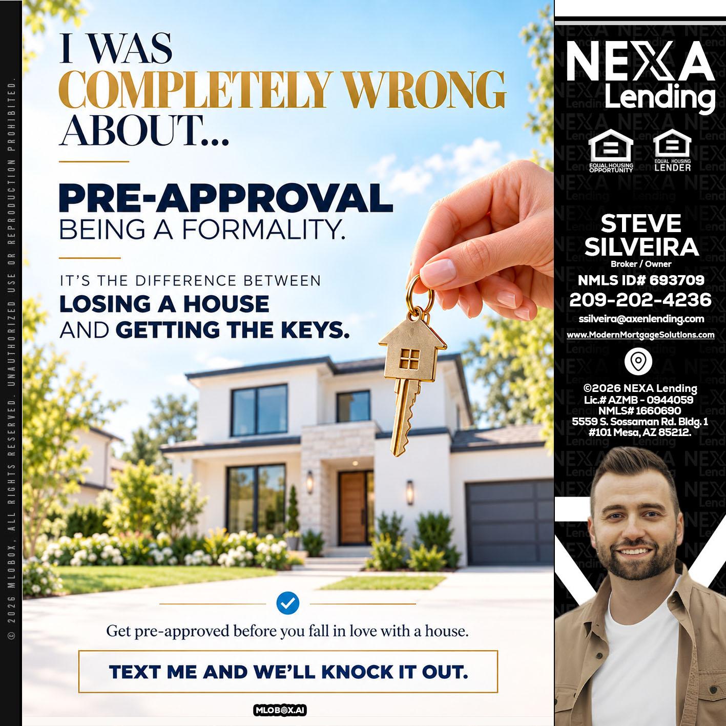 I WAS COMPLETALLY WRONG - Steve Silveira -Loan Officer